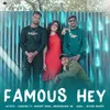 About Famous Hey Song